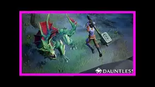 Dauntless open beta delayed to 2018, roadmap released by BuzzFresh News