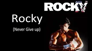 Rocky Balboa (Never Give Up)