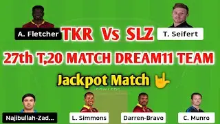 TKR VS SLZ 27TH T,20 MATCH DREAM11 ANALYSIS || TKR VS SLZ WINNING DREAM11 ANALYSIS