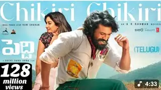 Chikiri Chikiri Video Song Peddi RamCharan Janhvi BuchiBabuSana AR Rahman MohitChauhan 56Days Income
