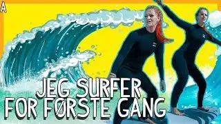 JEG SURFER FOR FØRSTE GANG (HAHAHA)
