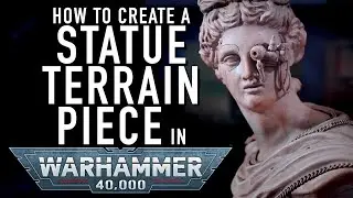 How to Build a 40K Statue Terrain For Warhammer 40000 Blessed is the Mind too Small for Doubt