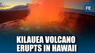 WATCH: Hawaii&rsquo;s Kilauea Volcano Erupts, Spectacular Lava Fountain Lights Sky