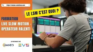 Opérateur ralenti - Formation LSM