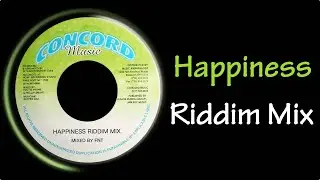 Happiness Riddim Mix (2001)
