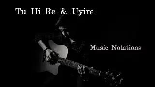 Tu hi re / Uyire notes and tutorial with Sargam notations
