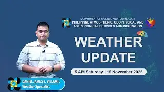 Public Weather Forecast issued at 5 AM  | November 15, 2025 - Saturday