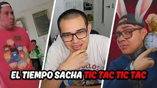 🚨 SACHA EL TIEMPO TIC TAC 🐰⌚ ¿DETIENEN AL PADRE? 🚨  Sacha Reacciona