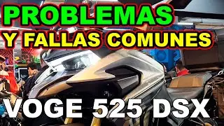Que tal son las Moto VOGE 525 DSX 2026 Principales Fallas Mas Comunes