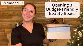 Unboxing THREE Budget-Friendly Beauty Subscriptions | December 2023