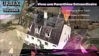 Bande Annonce de ma Chaine youtube URBEX esitnah