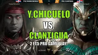 CHICUELO VS CLANTIGUA FT5 - KOTAL KAHN VS LIU KANG, NOOB SAIBOT VS LIU KANG - MK11