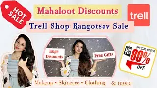 Trell App Biggest Sale | Extra discount coupon code | Trell Shop Special Holi deals upto 80% Off