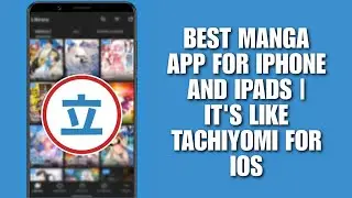 Best Manga App For iPhone And iPads | It's Like Tachiyomi For iOS (App Review)