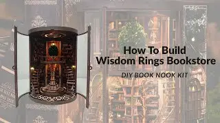 How to Build Wisdom Rings Bookstore Book Nook Kit Step by Step | Rofuntime