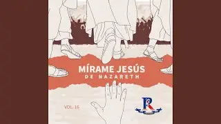 Mírame Jesús de Nazareth
