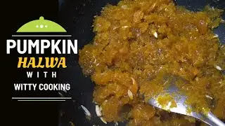 Never you forget this recipe | Pumpkin Halwa | Kaddu ka halwa | #WittyCooking