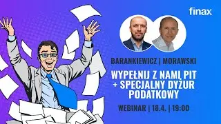 Webinar | Wypełnij z nami swój PIT oraz specjalny dyżur podatkowy