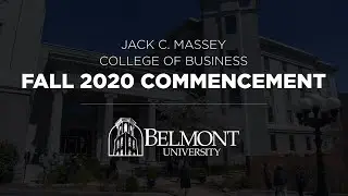 Fall 2020 Commencement: Jack C. Massey College of Business