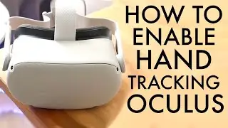 Как включить отслеживание рук на Oculus Quest 2! (2022)