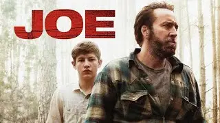 Joe (2013) Movie Review / Nicolas Cage / Tye Sheridan 
