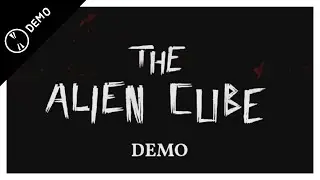 The Alien Cube [Demo]