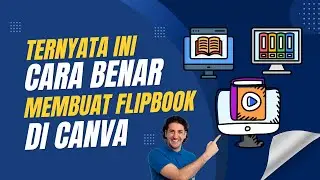 CARA MUDAH MEMBUAT FLIPBOOK DI CANVA PEMULA DIJAMIN PAHAM | TUTOR DESAIN CANVA