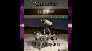 Podcast Video for Galactic Giggles by Daniel Triana
