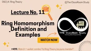 11 Ring Homomorphism  Definition and Examples