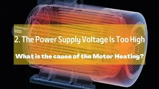 The power supply voltage can cause overheating in motor