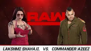 WWE LIVE NOW: Lakshmi Shahaji vs Commander Azeez