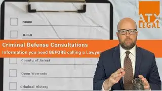 Criminal Defense Consultations-What you need BEFORE calling a Lawyer| Austin Criminal Defense Lawyer