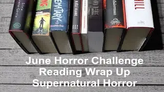 June Horror Reading Wrap Up - Supernatural