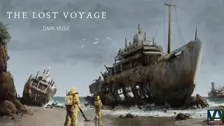 [No Copyright Music] THE LOST VOYAGE | DARK MUSIC| Horror Music | Creepy Music | Royalty Free Music