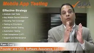 Mobile App Testing Challenges, Strategies by Ram Garg-Founder,CEO Software Assurance, LLC