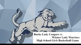 Burke Lady Cougars vs Winner Lady Warriors GBB