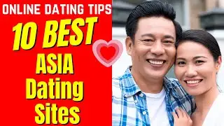 ❤️10 BEST ASIA Dating Sites 2024