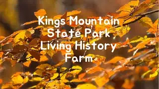 Living History Farm at Kings Mountain 