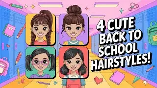 4 Cute Back to School Hair Styles !!! (Promise Phan)
