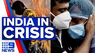 India COVID-19 crisis: Flight bans, humanitarian support, stranded Australians | 9 News Australia