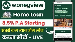 Money view app me home loan Kaise le | Money view home loan |Home Loan Complete Guide