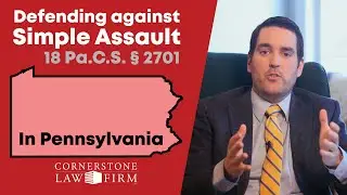Simple Assault Charges in Pennsylvania