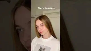 Какой у вас любимый тип внешности? #slavicculture #slavicgirl #nomakeup