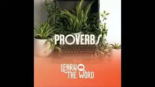 Wisdom (Part 2) | Proverbs 1:8-33