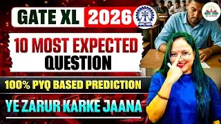 GATE XL 2026 10 Most Expected Questions 🔥 | 100% PYQ Based Prediction