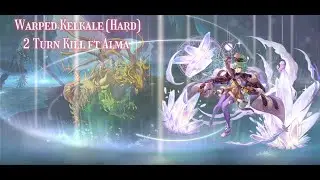 Another Eden v 2.14.10 - Warped Kelkale Hard 2 Turn Kill ft Alma (Low L/S units)