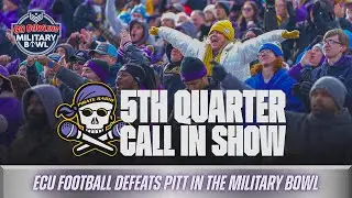 Pirate Radio 5th Quarter Call-In Show - ECU Football defeats Pitt in the Military Bowl 
