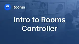 Introduction to Zoom Rooms Controller