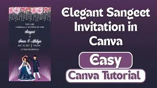 Sangeet Invitation Design in Canva | Elegant Wedding Invitation Tutorial 2025