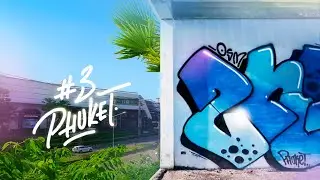 Graffiti on a Trip. Ep.3: PHUKET. Trying extra cheap asian paint and avoid stepping on a snake